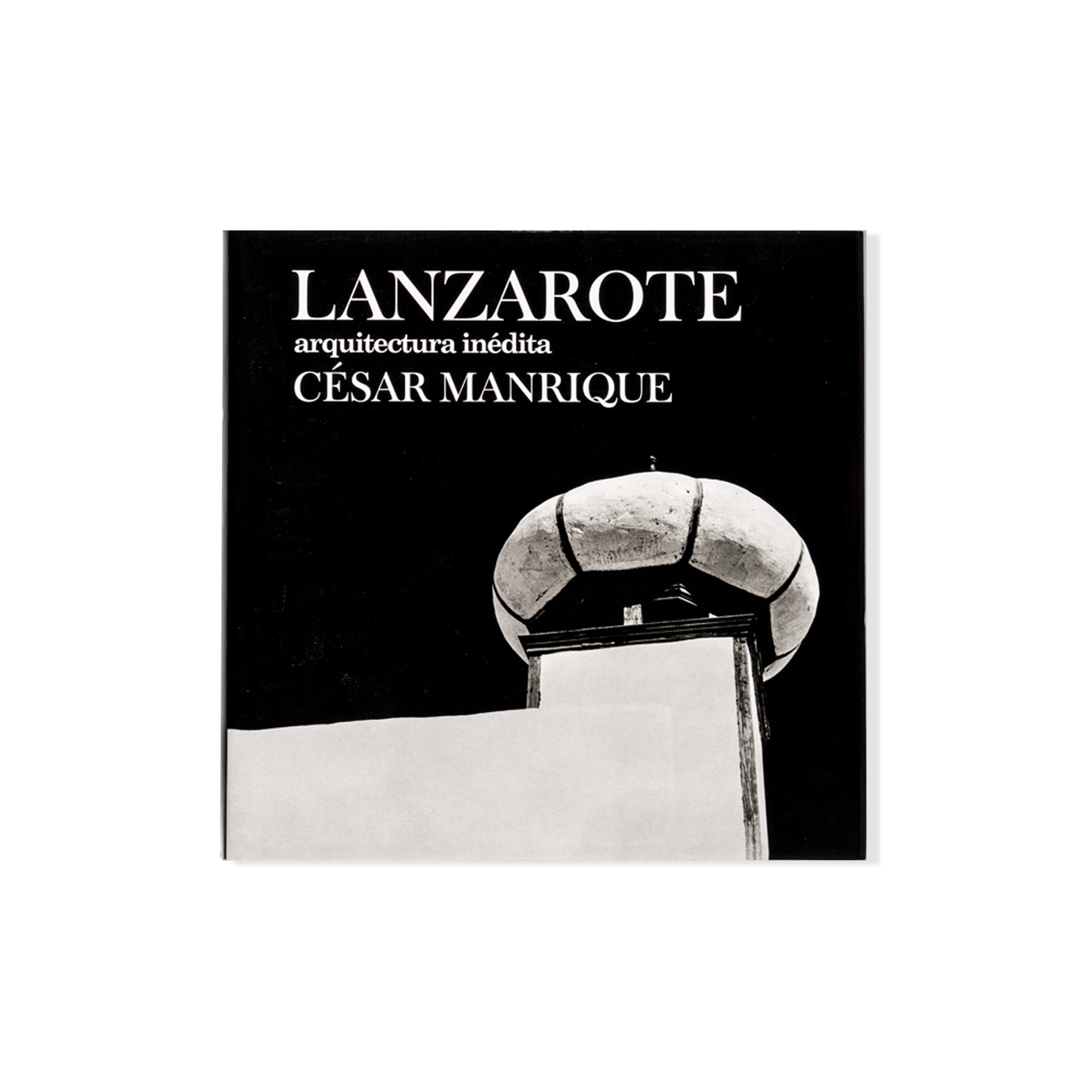 Lanzarote. Arquitectura Inédita