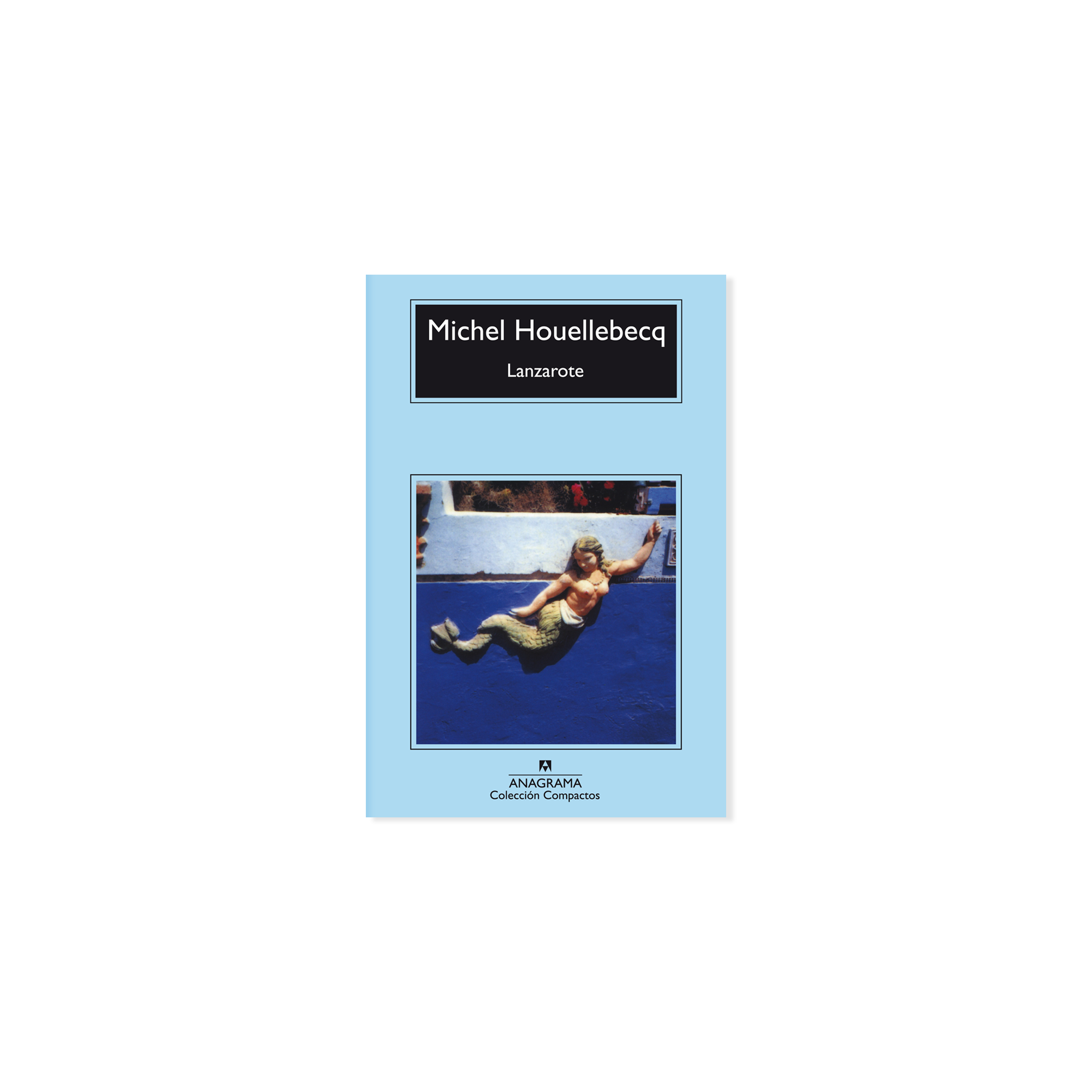 Lanzarote · Michel Houellebecq